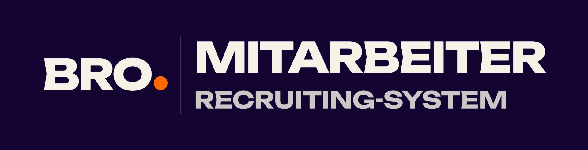 BRO. Mitarbeiter – Recruiting-System